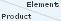 Element／Product
